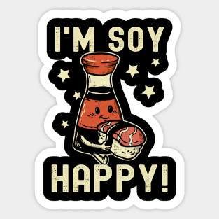 I'm Soy Happy Sticker